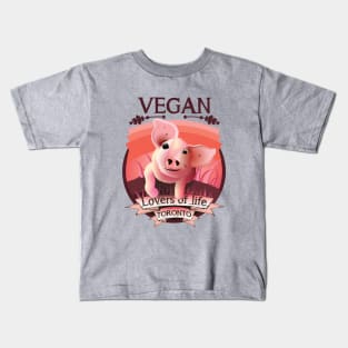 Vegan - Lovers of life. Toronto Vegan (dark lettering) Kids T-Shirt